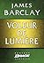 Voleur de lumière (French Edition)