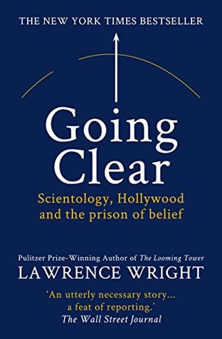 Going Clear: Scientology, Hollywood and the Prison of Belief