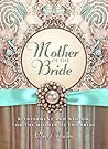 Mother of the Bride by Cheryl Barker