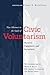 New Advances in the Study of Civic Voluntarism: Resources, Engagement, and Recruitment (Social Logic of Politics)