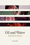Oil and Water: Being Han in Xinjiang