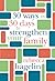 30 Ways in 30 Days to Strengthen Your Family