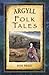 Argyll Folk Tales by Bob Pegg