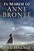 In Search of Anne Brontë