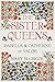 The Sister Queens: Isabella...