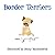 Border Terriers