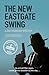 The New Eastgate Swing (Dan Markham, #2)