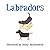 Labradors