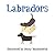 Labradors (Dogs)