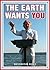 The Earth Wants You by Billy Talen
