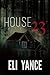 House 23: A Thriller