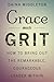 Grace Meets Grit by Daina Middleton