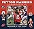 Peyton Manning: A Quarterback for the Ages