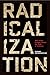 Radicalization: Why Some Pe...