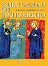 Espiritualidad del Instrumento (Spanish Edition) Espiritualidad del Instrumento (Spanish Edition)
