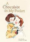 A Chocolate In My Pocket