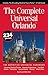 The Complete Universal Orlando: The Definitive Universal Handbook