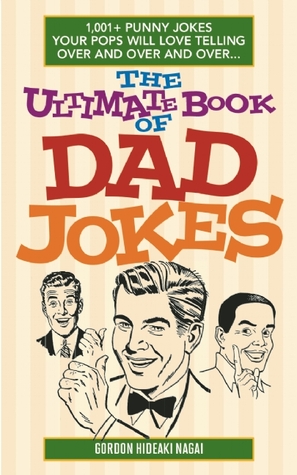 The Ultimate Book of Dad Jokes (Paperback)