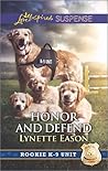 Honor and Defend (Rookie K-9 Unit #4)
