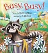 Busy, Busy! by Eileen Spinelli