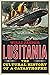 Lusitania: The Cultural His...
