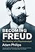 Becoming Freud: The Making of a Psychoanalyst (Jewish Lives)