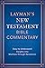 Layman's New Testament Bibl...