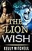 ROMANCE: The Lion Wish (BBW Paranormal Lion Romance) (Paranormal Mystery Alpha Male Romance Short Stories)