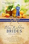 The Blue Ribbon Brides Collection by Cynthia Hickey
