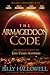 The Armageddon Code: One Journalist's Quest for End-Times Answers