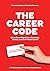 The Career Code: Must-Know ...