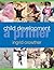 Child Development: A Primer
