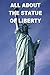 All about the Statue of Liberty for Kids by Joseph Madden