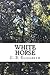 White Horse (The New Freeland Trilogy #1)