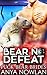 Bear No Defeat (Puck Bear Brides, #4)