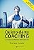 Quiero Darte Coaching: La mejor profesión del Siglo XXI (Colección D'Arte Coaching nº 1) (Spanish Edition)