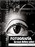 FOTOGRAFÍA. Lo que debes sa...