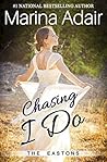Chasing I Do by Marina Adair