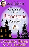 Jesse Delacroix: Curse of the Bloodstone Arrow (Whispering Pines #3)