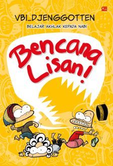 Bencana Lisan: Belajar Akhlak Kepada Nabi