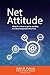 Net Attitude: What It Is, H...