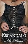 Escándalo by Ada Martin