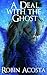 A Deal with the Ghost (A Pa...