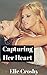 Capturing Her Heart