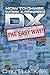 DX - The Easy Way
