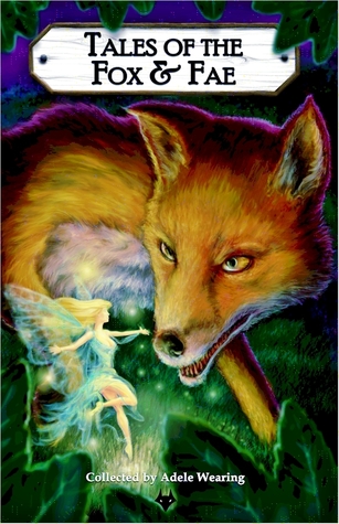 Tales of the Fox and Fae (Bushy Tails #2)