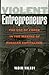 Violent Entrepreneurs: The ...