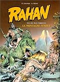 Rahan - Fils des âges farouches T2: La Montagne fendue