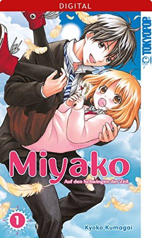 Miyako - Auf den Schwingen der Zeit, Band 1 (Kindle Edition)