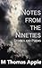 Notes from the Nineties